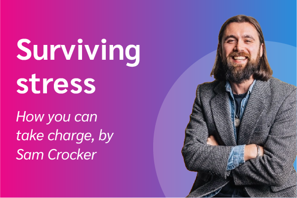 Surviving stress